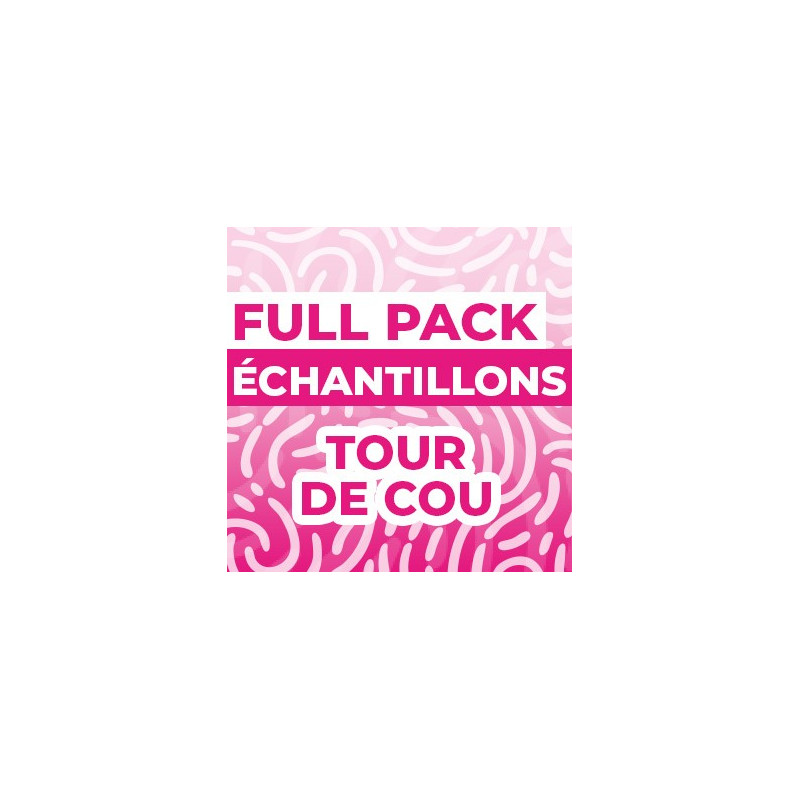 Pack Échantillon Tour de cou