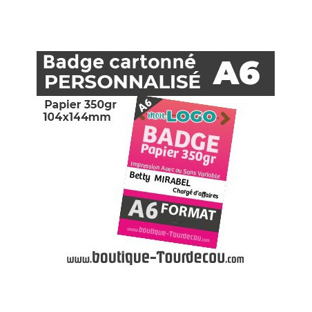 Badge Carton 350gr - A6 - 104x144mm