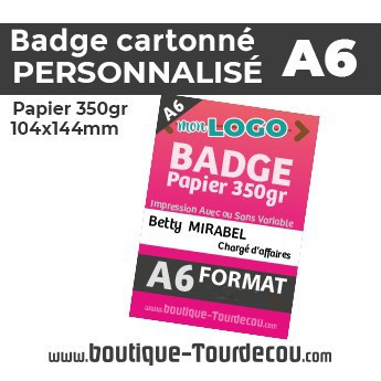 Badge Carton 350gr - A6 - 104x144mm