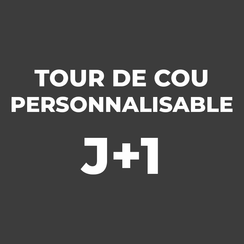 Tour de Cou Personnalisable J+1